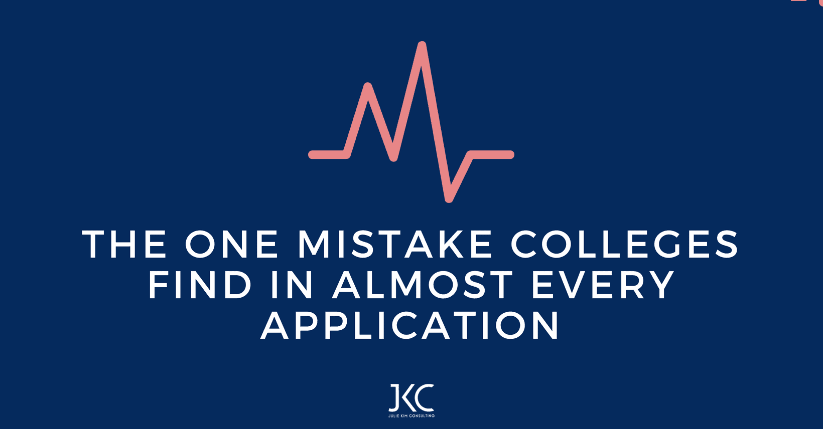 The One Mistake Colleges Find in Almost Every Application