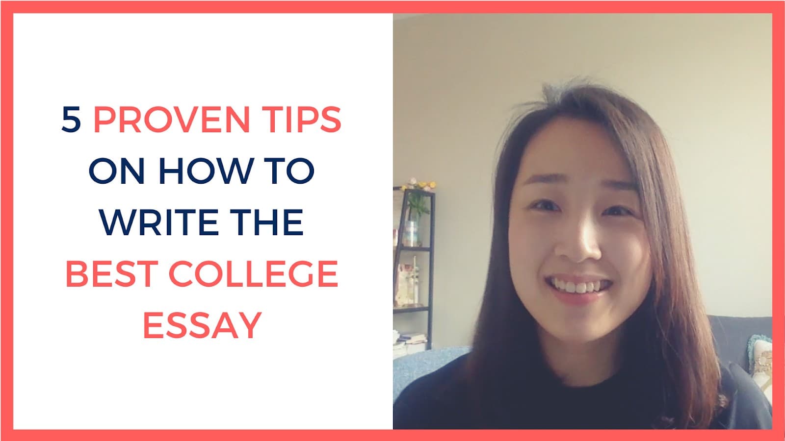 5 Proven Tips to Writing Your Best College Essays